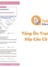 Tổng Ôn Trọng Điểm Sắp Xếp Câu Cô Phạm Liễu